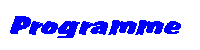 Programme...
Zum Download auf den Programmnamen klicken.